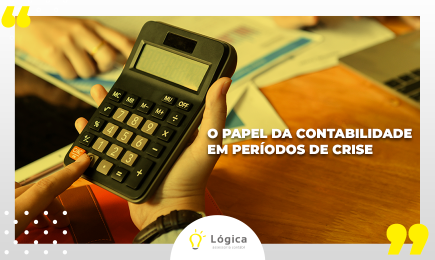 O papel da contabilidade em períodos de crise